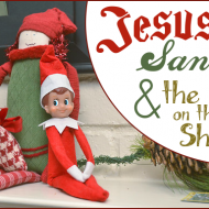 Jesus, Santa, and the Elf on the Shelf