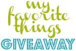 My Favorite Things Giveaway {the birthday edition — closed}