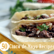 50 Cinco de Mayo Recipes