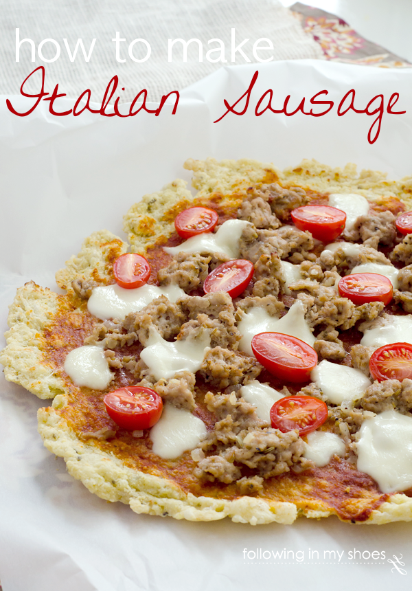 how to make italian sausage -- without all the added junk and preservatives!