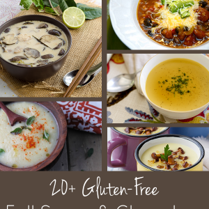 20+ Gluten-Free Fall Soups and Chowders