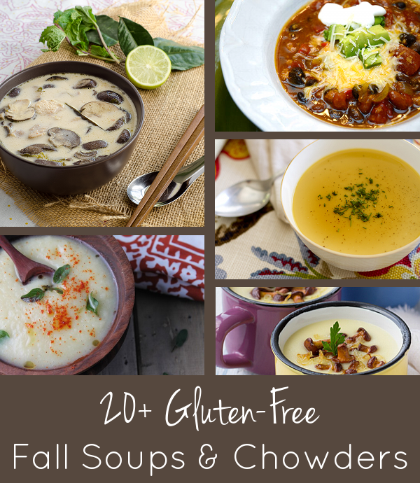 Gluten Free Fall Soups and Chowders - over 20 recipes for family-friendly comfort food